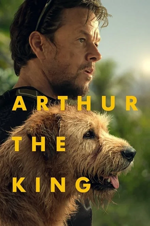  Arthur the King (2024) WEB-DL {English With Subtitles} Full Movie 480p [320MB] | 720p [870MB] | 1080p [2.2GB]