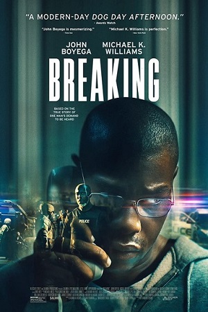  Breaking (2022) WEB-DL {English With Subtitles} Full Movie 480p [300MB] | 720p [900MB]