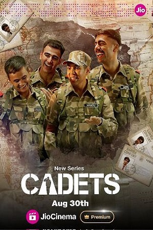  Cadets (2024) Season 1 Hindi Complete Jio Cinema Series 480p | 720p | 1080p WEB-DL