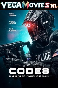  Code 8 (2019) Full Movie {English With Subtitles} 480p [400MB] | 720p [800MB]