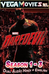  Marvel’s Daredevil (Season 1 – 3) Dual Audio {Hindi-English} Netflix WEB Series 480p | 720p WeB-DL