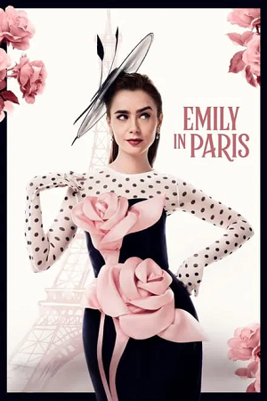  Emily in Paris (2024) Season 4 Part 1 Dual Audio {Hindi-English} 1080p & 720p NetFlix WEB-DL