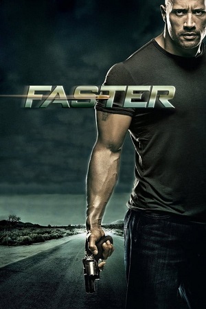  Faster (2010) Dual Audio [Hindi - English] WeB-DL 480p [300MB] | 720p [800MB] | 1080p [4.1GB]