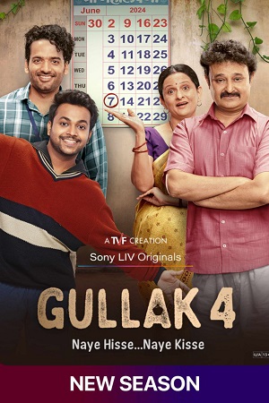  Gullak – Season 4 (2024) Complete [Hindi DD5.1] SonyLIV Original WEB-Series 480p | 720p | 1080p WEB-DL