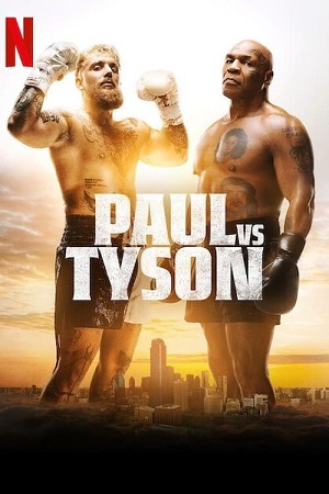  Jake Paul vs. Mike Tyson (2024) Netflix Live Sports Event Full Match 720p 1080p 10bit 60FPS WEB-DL