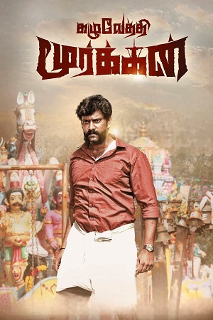  Kazhuvethi Moorkkan (2023) Dual Audio [Hindi ORG. - Tamil] WEB-DL 480p [550MB] | 720p [1.3GB] | 1080p [2.9GB]