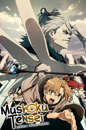  Mushoku Tensei: Jobless Reincarnation (Season 1) [S01E02 Added] Hindi-Multi Audio [Anime] WEB-Series 1080p | 720p WEB-DL