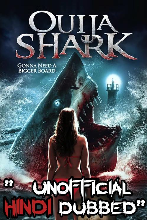  Ouija Shark (2020) Dual Audio Hindi {Unofficial Dubbed} 480p [300MB] || 720p [650MB]