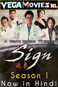  Sign (2011) Season 1 Hindi Dubbed [ORG] 480p | 720p WEB-DL [Korean Drama Series]