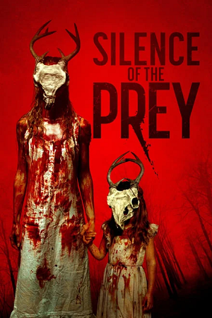  Silence of the Prey (2024) WEB-DL {English With Subtitles} Full Movie 480p [300MB] | 720p [800MB] | 1080p [1.7GB]