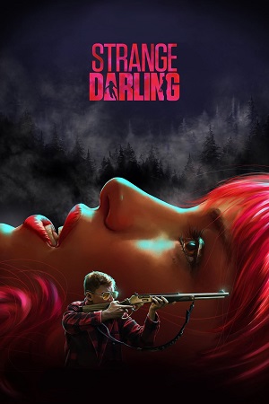  Strange Darling (2024) Dual Audio {Hindi-English} BMS WEBRip 480p [490MB] | 720p [980MB] | 1080p [1.7GB]