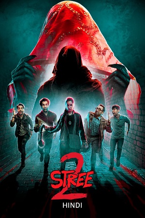  Stree 2: Sarkate Ka Aatank (2024) AMZN WEB-DL {Hindi ORG. DD5.1} Full Movie 480p [400MB] 720p [1.4GB] 1080p [2.7GB] | 2160p 4K