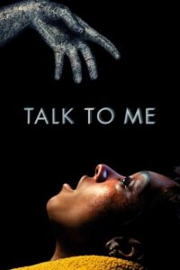  Talk to Me (2022) {English with Subtitles} Full Movie WEB-DL 480p [280MB] | 720p [760MB] | 1080p [1.8GB]