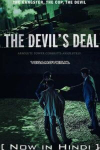  The Devils Deal (2022) Dual Audio [Hindi - Korean] WeB-DL 480p [500MB] | 720p [1.2GB] | 1080p [2GB]