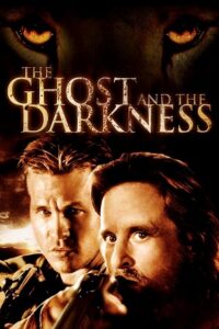  The Ghost and the Darkness (1996) BluRay {English With Subtitles} Full Movie 480p [350MB] | 720p [900MB] | 1080p [2.2GB]