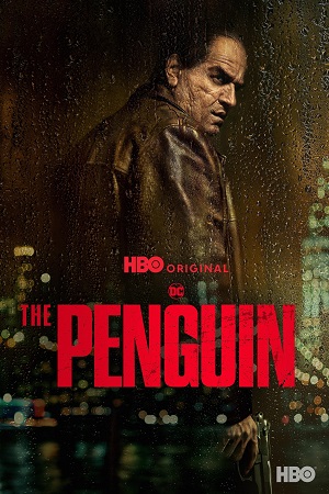  The Penguin (2024) Season 1 [S01E05 Added] Dual Audio {Hindi-English} WEB Series 480p | 720p | 1080p & 2160p SDR