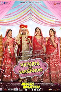  Vickida No Varghodo (2022) Gujarati Voice Over Full Movie WEB-DL 720p [1GB]