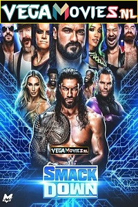  WWE Friday Night SmackDown 26 August (2022) English Full WWE Show 480p [300MB] | 720p [1GB]