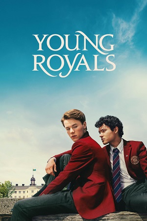  Young Royals (Season 1 – 3) Dual Audio {Hindi-English} Netflix Original-Series 480p | 720p | 1080p WEB-DL