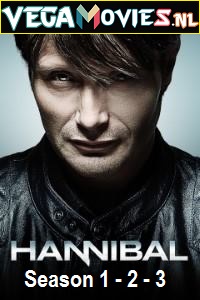  Hannibal (Season 1 – 3) {English With Subtitles} Series Complete 720p WEB-DL [300MB]