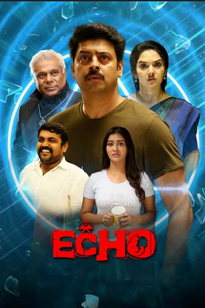  Echo (2023) UNCUT Dual Audio [Hindi ORG. - Tamil] WeB-DL 480p [350MB] | 720p [1GB] | 1080p [2.1GB]